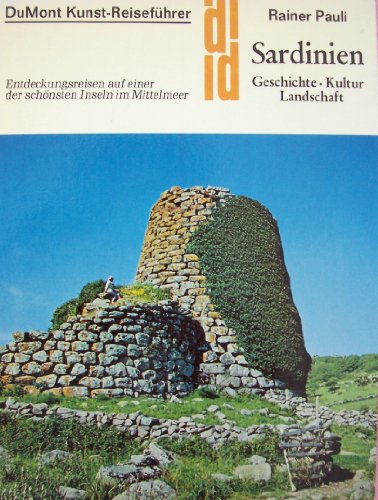 Beispielbild fr Sardinien. Kunst - Reisefhrer. Geschichte, Kultur, Landschaft zum Verkauf von medimops