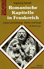 Beispielbild fr Romanische Kapitelle in Frankreich. Lwe und Schlange, Sirene und Engel zum Verkauf von medimops