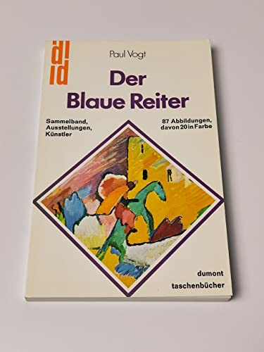 Beispielbild fr Der Blaue Reiter (DuMont Kunst-Taschenbucher ; 47) (German Edition) zum Verkauf von Better World Books