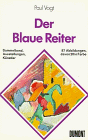 Imagen de archivo de Der Blaue Reiter (DuMont Kunst-Taschenbucher ; 47) (German Edition) a la venta por Better World Books