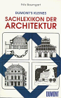 9783770109067: Title: DuMonts kleines Sachlexikon der Architektur Dumont