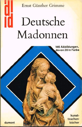 9783770109104: Deutsche Madonnen. Mit Fotos von Hans Georg Schwarzkopf
