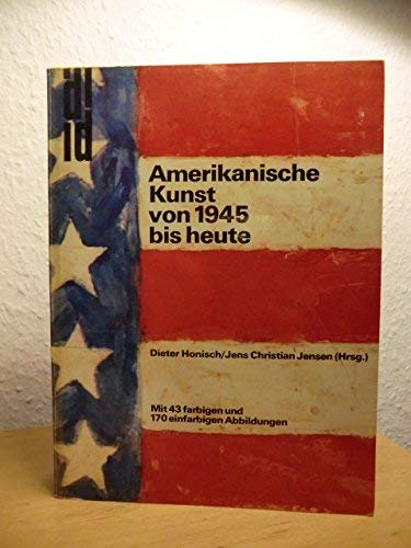 Stock image for Amerikanische Kunst von 1945 bis heute. for sale by Antiquariaat Schot