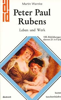 9783770109524: DuMont Kunsttaschenbcher, Nr. 51: Peter Paul Rubens. Leben und Werk