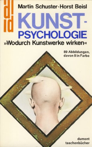 Stock image for Kunst-Psychologie. Wodurch Kunstwerke wirken. for sale by medimops