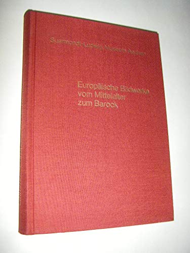 EuropaÌˆische Bildwerke vom Mittelalter zum Barock: [Katalog] (Aachener KunstblaÌˆtter des Museumsvereins) (German Edition) (9783770109821) by Suermondt-Ludwig-Museum Aachen