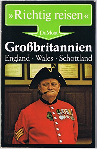 Grossbritannien: England, Wales, Schottland (DuMont Richtig Reisen) - Breitenstein, Rolf