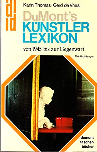 Beispielbild fr DuMont's Knstler Lexikon von 1945 bis zur Gegenwart zum Verkauf von Kultgut