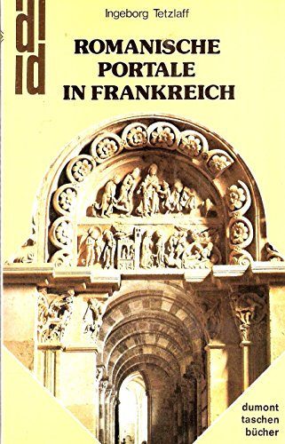 Romanische Portale in Frankreich. Waage und Schwert, Schlüssel und Schrift.