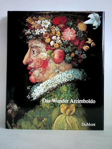 9783770110384: Das Wunder Arcimboldo