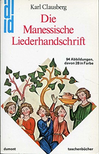 Stock image for Die Manessische Liederhandschrift for sale by Antiquariat Liber Antiqua