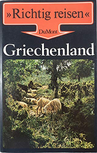 9783770110629: Griechenland: Delphi, Athen, Peloponnes und Inseln (Richtig Reisen) (German Edition)