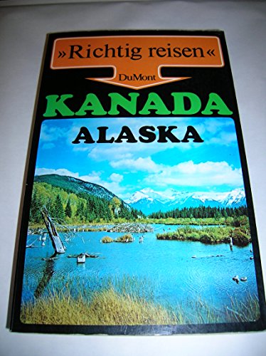 Stock image for Kanada. Alaska. for sale by Antiquariat & Verlag Jenior