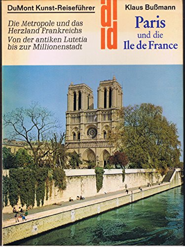 Imagen de archivo de Paris und die Ile de France. Kunst - Reisefhrer a la venta por medimops