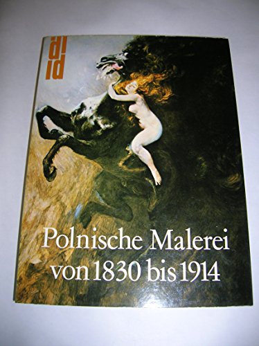 Beispielbild fr Polnische Malerei von 1830 bis 1914. Mit Abbildungen. (ke1s) zum Verkauf von Versandantiquariat Behnke