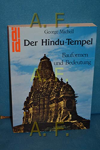 Imagen de archivo de Der Hindu-Tempel - Bauformen und Bedeutung a la venta por Buchmarie