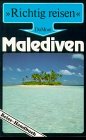 Stock image for Malediven. Reise Handbuch for sale by Buchfink Das fahrende Antiquariat