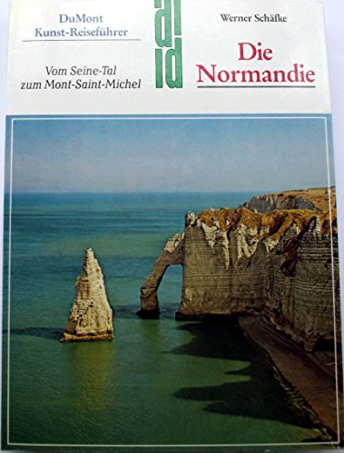 Imagen de archivo de Die Normandie. Kunst - Reisefhrer. Vom Seine- Tal zum Mont- Saint- Michel a la venta por medimops
