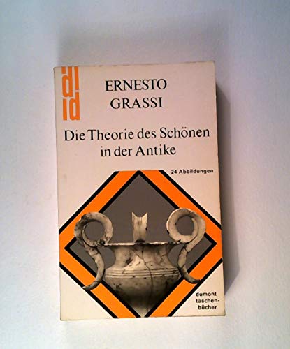 9783770111640: Die Theorie des Schnen in der Antike