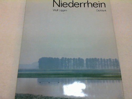 Niederrhein - Ligges, Wulf/Morgenbrod, Horst.