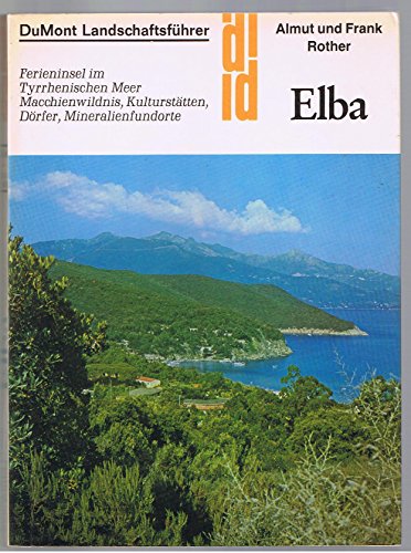 Elba. Landschaftsführer