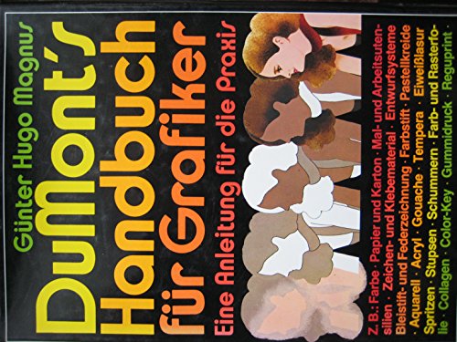 Beispielbild fr DuMonts Handbuch fr Grafiker. Eine Anleitung fr die Praxis zum Verkauf von medimops
