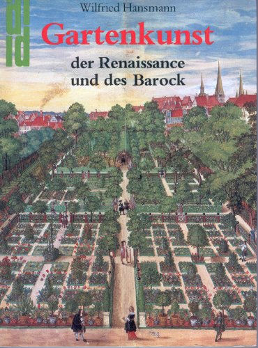 Stock image for Gartenkunst der Renaissance und Barock for sale by medimops