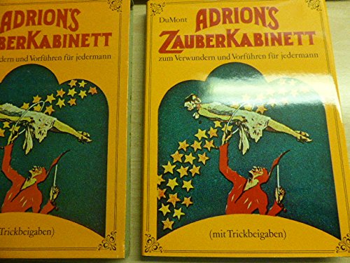 Stock image for Adrions Zauberkabinett : Verwundern und Vorfhren fr jedermann. for sale by Antiquariat KAMAS