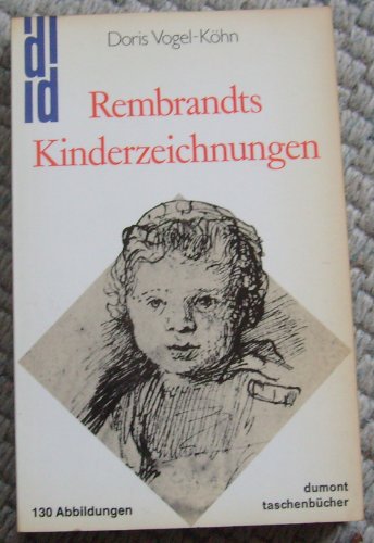 9783770112500: Rembrandts Kinderzeichnungen (Dumont Taschenbücher) (German Edition)