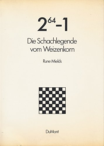 Imagen de archivo de Die Schachlegende vom Weizenkorn (Zwei hoch 64-1) a la venta por medimops