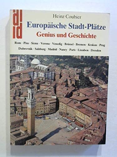 Stock image for Europische Stadt - Pltze. Genius und Geschichte for sale by medimops