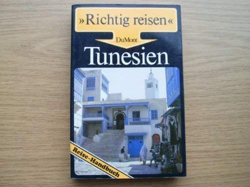 Beispielbild fr Tunesien : Reise-Handbuch zum Verkauf von mneme