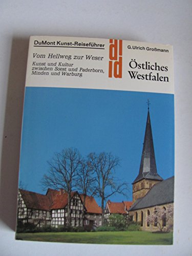 9783770114368: Ostliches Westfalen: Vom Hellweg zur Weser : Kunst und Kultur zwischen Soest und Paderborn, Minden und Warburg (DuMont Kunst-Reisefuhrer) (German Edition)