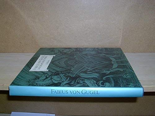 9783770114528: Fabius von Gugel: Das graphische Werk (Klassiker der Neuzeit)