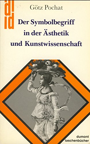 Beispielbild fr Der Symbolbegriff in der sthetik und Kunstwissenschaft. zum Verkauf von medimops