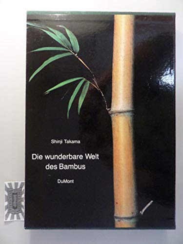 Beispielbild fr Die wunderbare Welt des Bambus. zum Verkauf von Antiquariat Hans Hammerstein OHG
