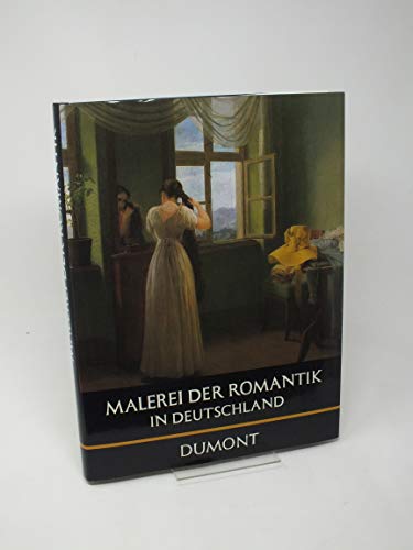 Malerei der Romantik in Deutschland (DuMont's Bibliothek grosser Maler) (German Edition) (9783770115259) by Jensen, Jens Christian