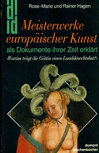 Beispielbild fr Meisterwerke europischer Kunst. Als Dokumente ihrer Zeit erklrt zum Verkauf von Versandantiquariat Felix Mcke