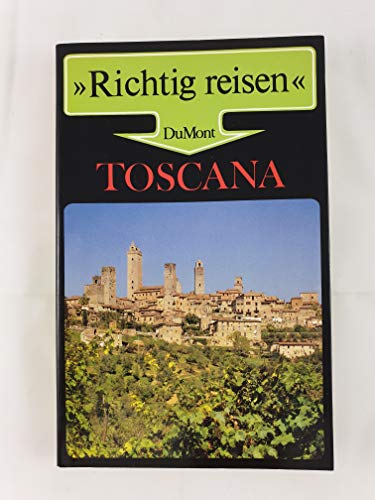 9783770115952: Toscana ( Toskana). Richtig reisen
