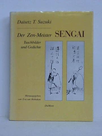 9783770116058: Der Zen-Meister Sengai. Tuschbilder und Gedichte