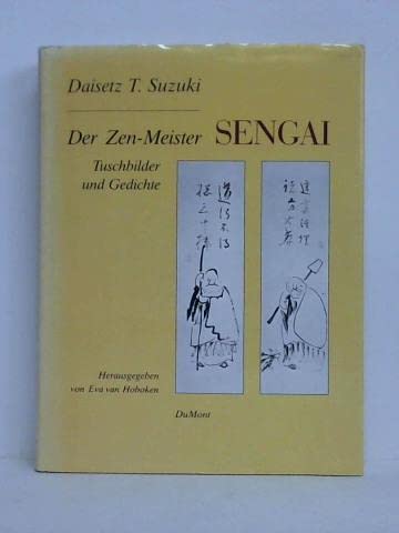 9783770116058: Der Zen-Meister Sengai. Tuschzeichnungen und Gedichte