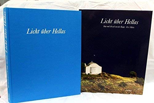 Beispielbild fr Licht ber Hellas. Vorw. v. Evi Melas. zum Verkauf von Bojara & Bojara-Kellinghaus OHG