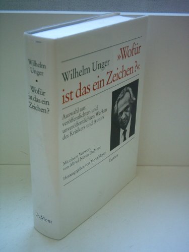 9783770116355: "Wofur ist das ein Zeichen?": Auswahl aus veroffentlichten und unveroffentlichten Werken des Kritikers und Autors (German Edition)