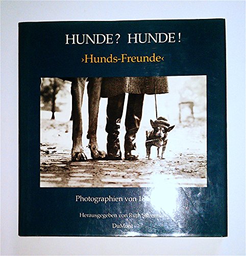 Imagen de archivo de Hunde? Hunde! Hunds-Freunde - Photographien von 1844-1983 a la venta por Shaker Mill Books