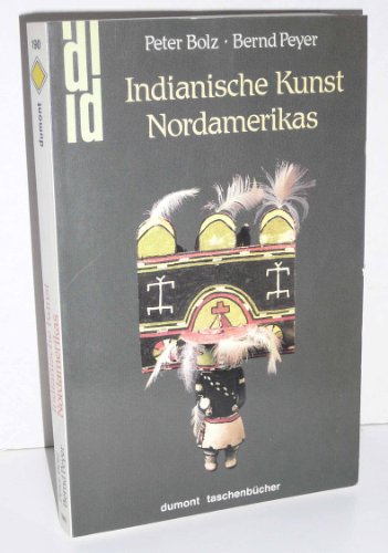 9783770117581: Indianische Kunst Nordamerikas (DuMont Taschenbücher) (German Edition)