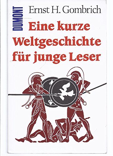 Stock image for Eine kurze Weltgeschichte für junge Leser. Von der Urzeit bis zur Gegenwart for sale by WorldofBooks