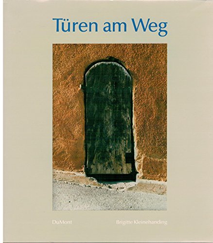 9783770118090: Türen am Weg: 29 Photographien mit 29 Texten von Frauen (German Edition)