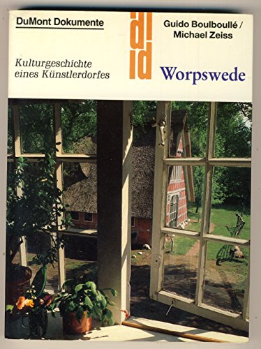 Worpswede. Kulturgeschichte eines Künstlerdorfes.