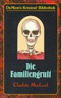 Beispielbild fr Die Familiengruft zum Verkauf von Versandantiquariat Jena