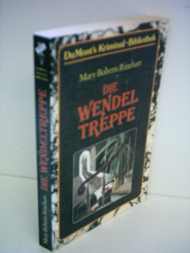 9783770119011: Die Wendeltreppe by Rinehart, Mary Roberts